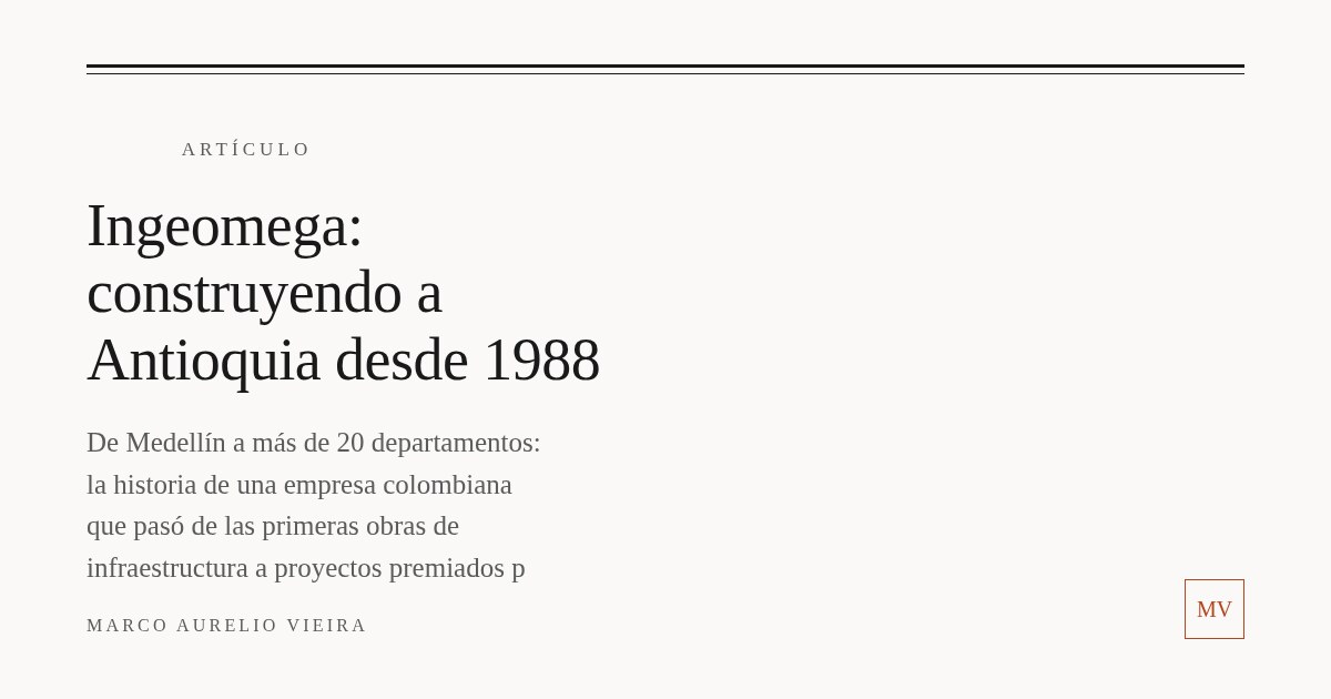 Portada del artículo: Ingeomega: construyendo a Antioquia desde 1988